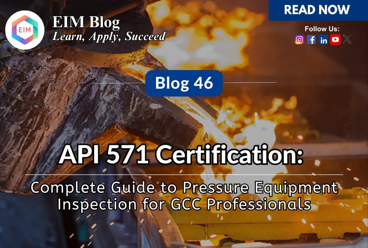 API 571 Certification: Complete Guide to Pressure Equipment Inspection for GCC Professionals