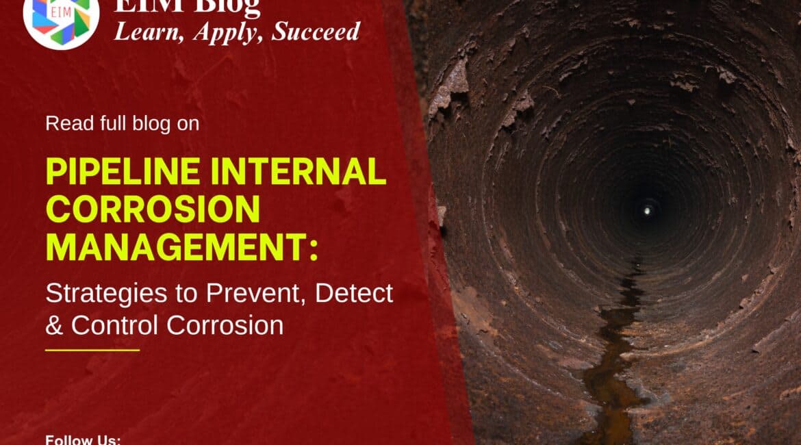 Internal Pipeline Corrosion Management: Causes, Mitigation, and Best Practices
