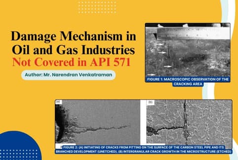Damage Mechanism in Oil and Gas Industries not covered in API 571