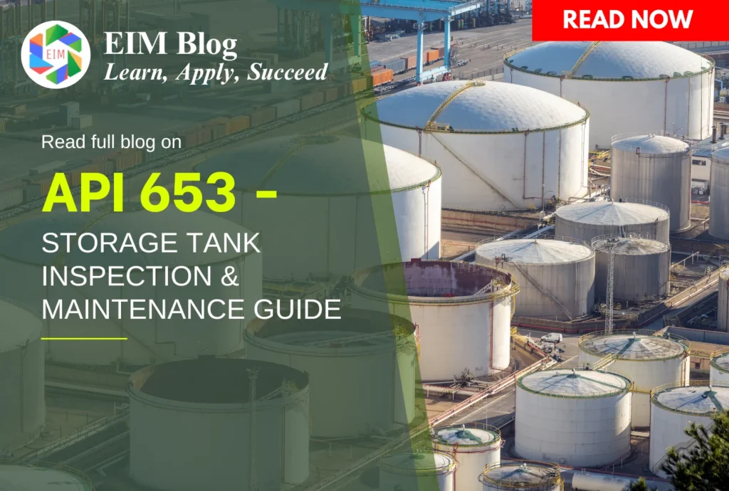 API 653 – Storage Tank Inspection & Maintenance Guide